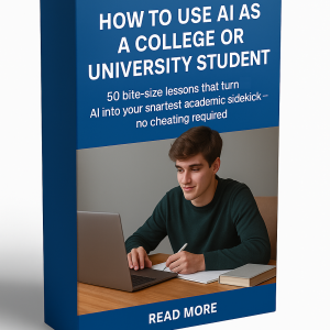 🎓 How to Use AI as a College or University Student